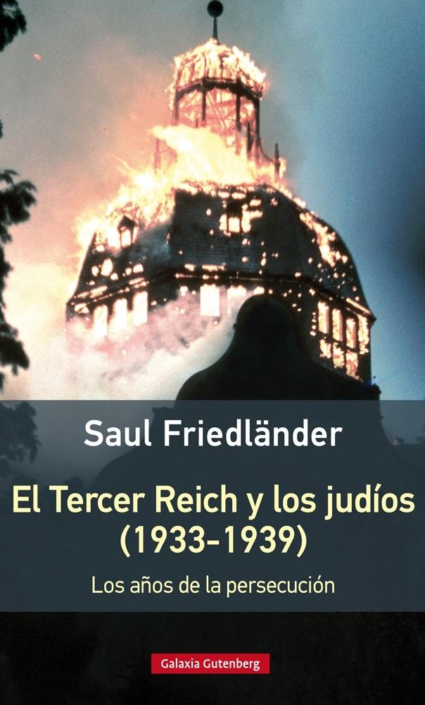 TERCER REICH Y LOS JUDIOS (1933-1939), EL "LOS AÑOS DE LA PERSECUCION"