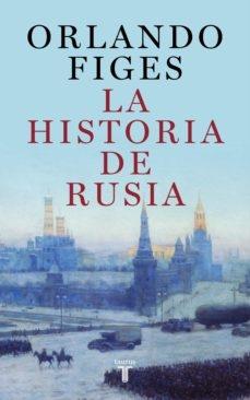HISTORIA DE RUSIA, LA. 