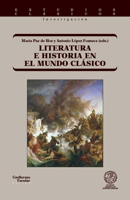 LITERATURA E HISTORIA EN EL MUNDO CLASICO. 