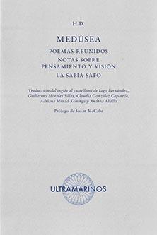 MEDUSEA "POEMAS REUNIDOS. NOTAS SOBRE PENSAMIENTO Y VISION. LO SABIA SAFO"