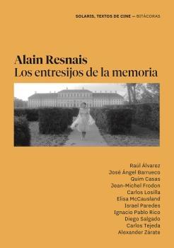 ALAIN RESNAIS "LOS ENTRESIJOS DE LA MEMORIA". 