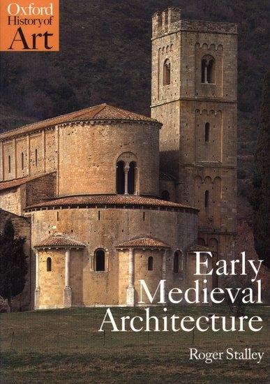 EARLY MEDIEVAL ARCHITECTURE