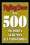 ROLLING STONE - LOS 500 MEJORES ÁLBUMES DE LA HISTORIA. 
