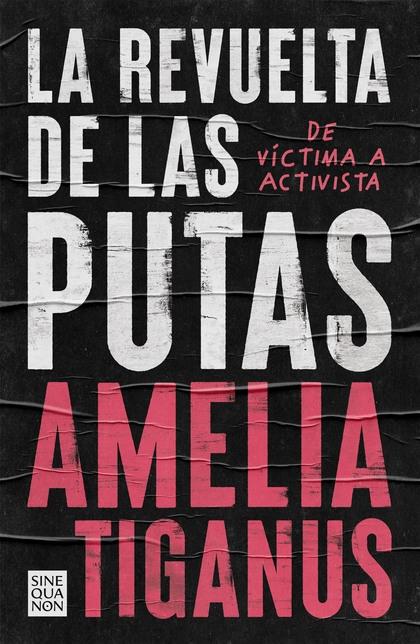 REVUELTA DE LAS PUTAS, LA.