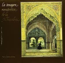 IMAGEN ROMANTICA DE LA ALHAMBRA, LA