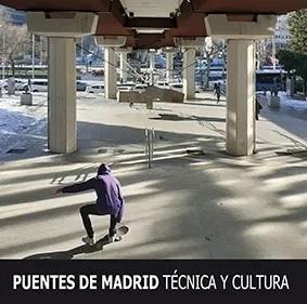 PUENTES DE MADRID "TECNICA Y CULTURA". 