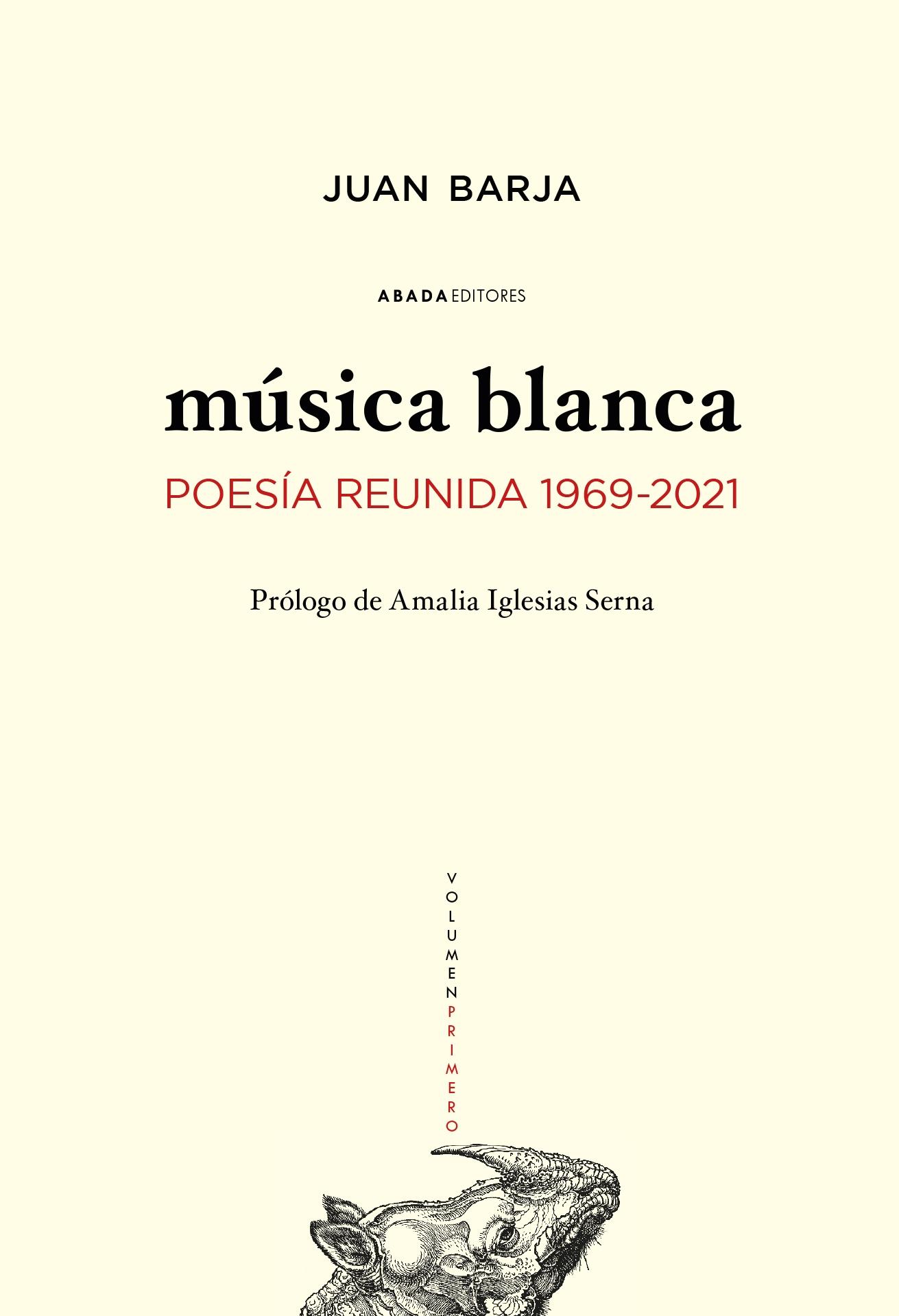 MUSICA BLANCA. POESIA REUNIDA 1969-2021 (2 VOLS.)