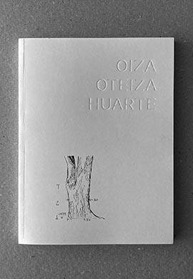 OIZA / OTEIZA / HUARTE. 