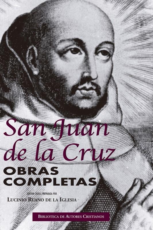 SAN JUAN DE LA CRUZ. OBRAS COMPLETAS