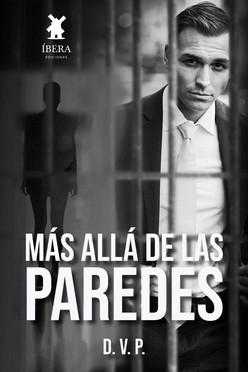 MÁS ALLÁ DE LAS PAREDES. 