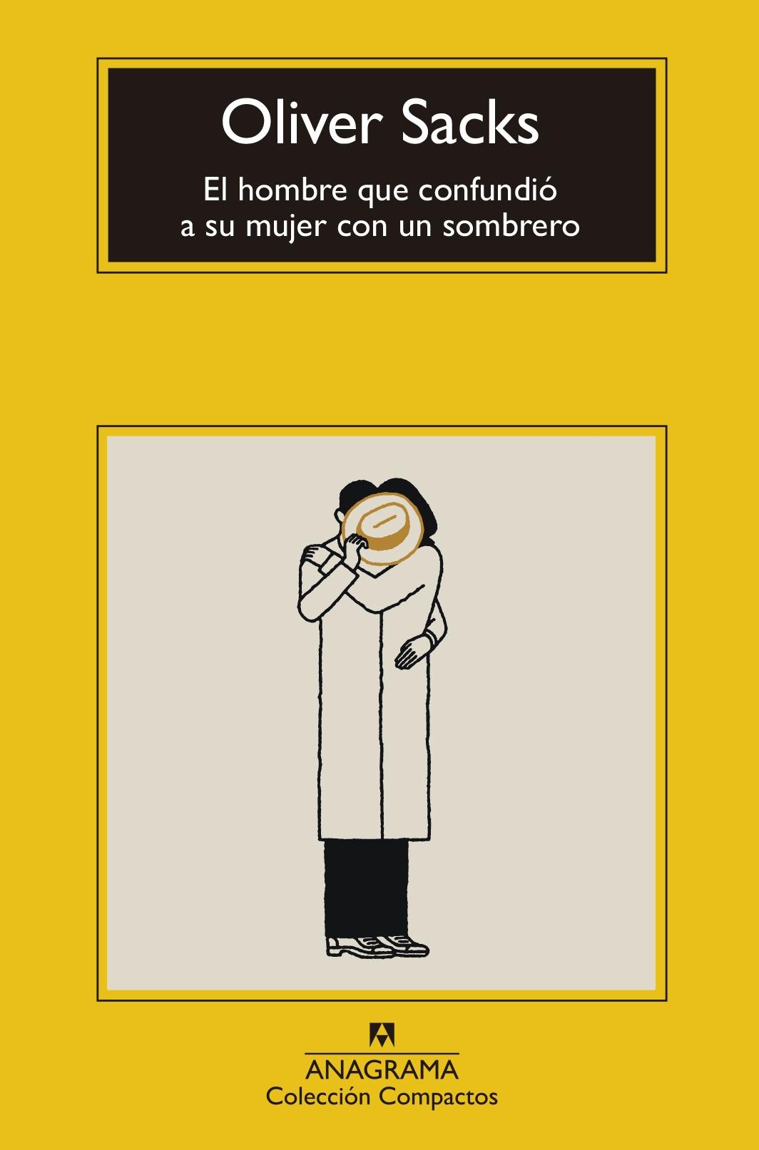 HOMBRE QUE CONFUNDIO A SU MUJER CON UN SOMBRERO, EL