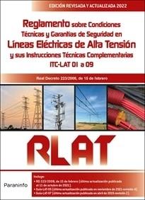 REGLAMENTO DE LINEAS ELECTRICAS DE ALTA TENSION. RLAT (2.ª ED. 2022)