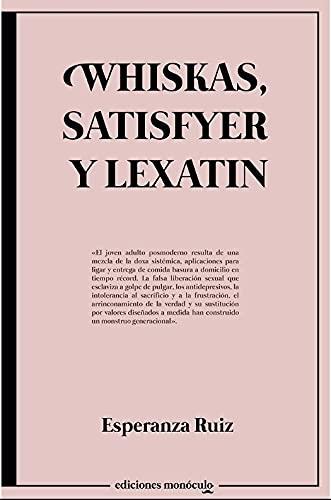 WHISKAS, SATISFAYER Y LEXATIN