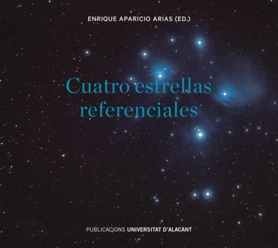 CUATRO ESTRELLAS REFERENCIALES. 