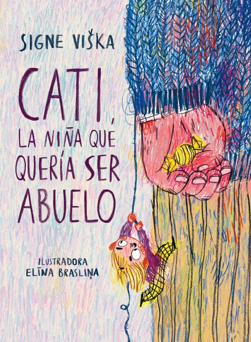 CATI, LA NIÑA QUE QUERÍA SER ABUELO.