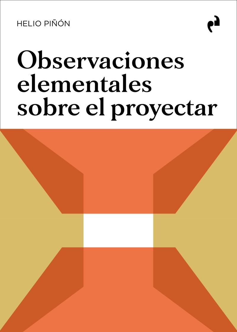 OBSERVACIONES ELEMENTALES SOBRE EL PROYECTAR.