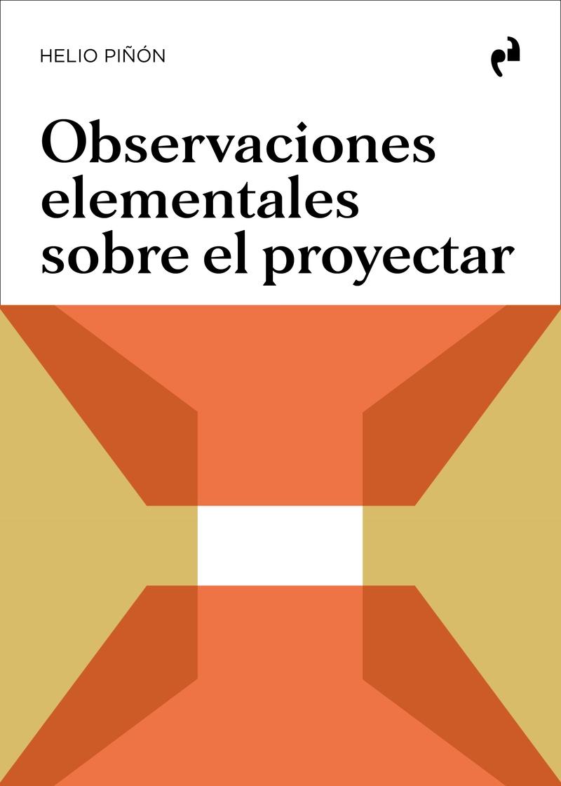 OBSERVACIONES ELEMENTALES SOBRE EL PROYECTAR. 