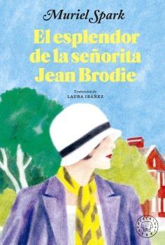 ESPLENDOR DE LA SEÑORITA JEAN BRODIE, EL. 