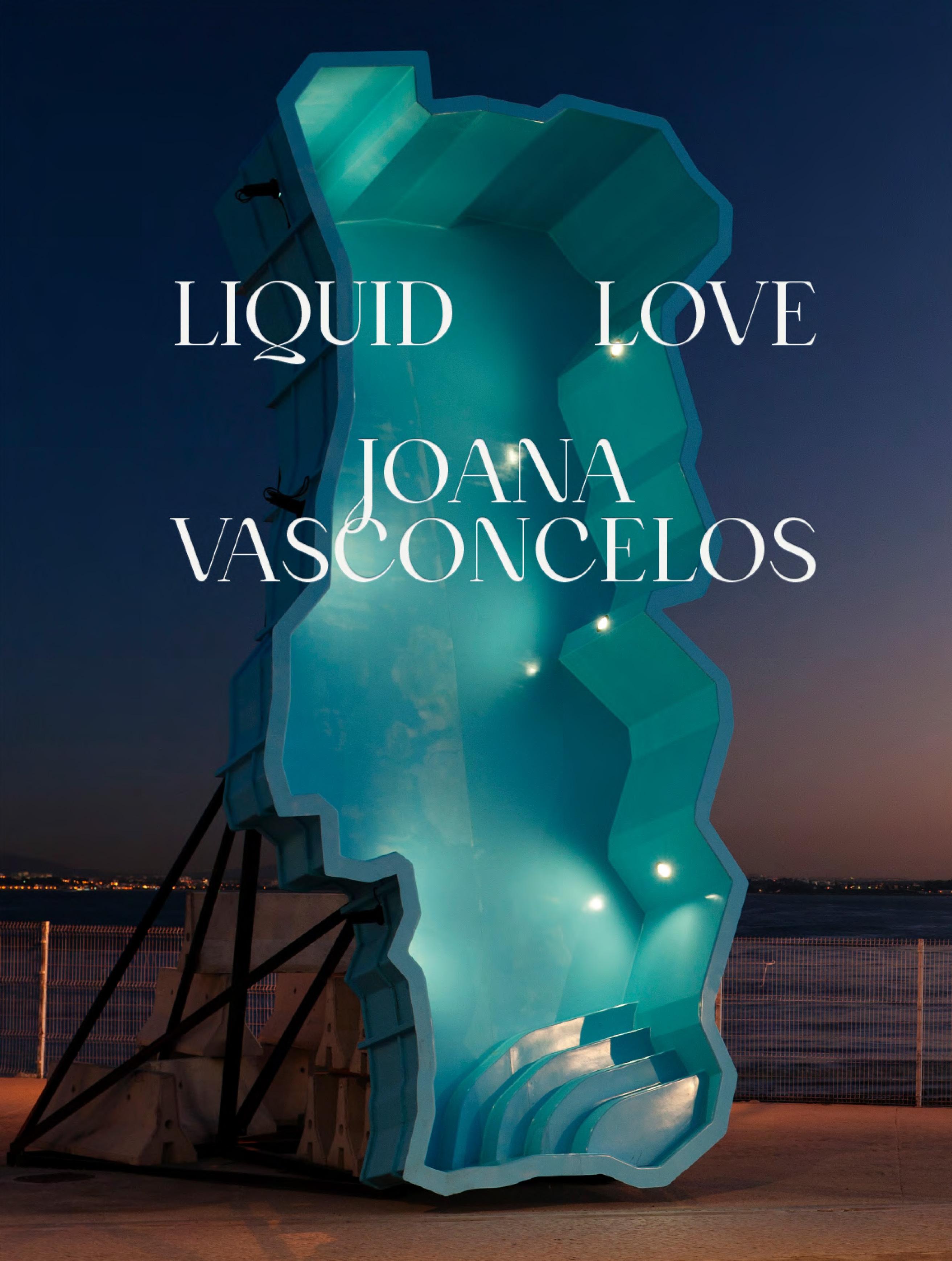 LIQUID LOVE "JOANA VASCONCELOS". 