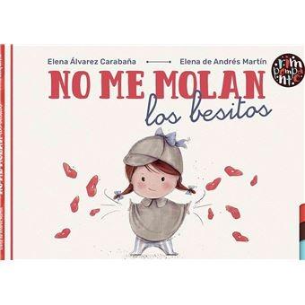 NO ME MOLAN LOS BESITOS