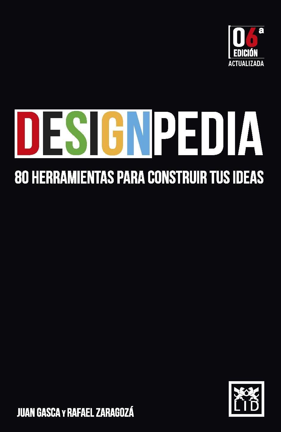 DESIGNPEDIA "80 HERRAMIENTAS PARA CONSTRUIR TUS IDEAS"