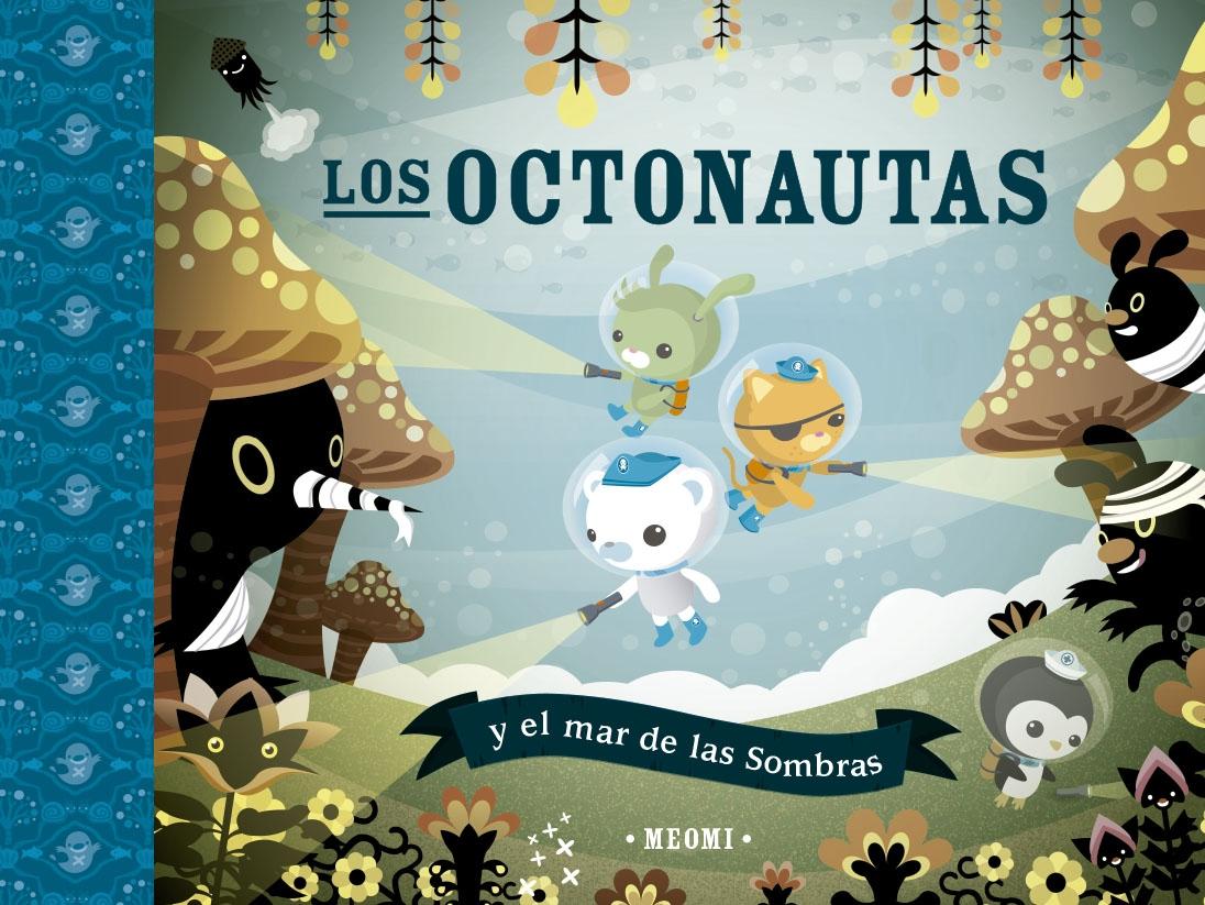 OCTONAUTAS Y EL MAR DE LAS SOMBRAS, LOS 