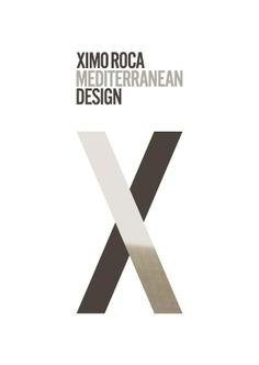 XIMO ROCA MEDITERRANEAN DESIGN