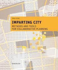 IMPARTING CITY "METHODS AND TOOLS FOR COLLABORATIVE PLANNING". 