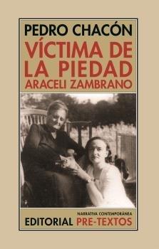 VICTIMA DE LA PIEDAD: ARACELI ZAMBRANO.