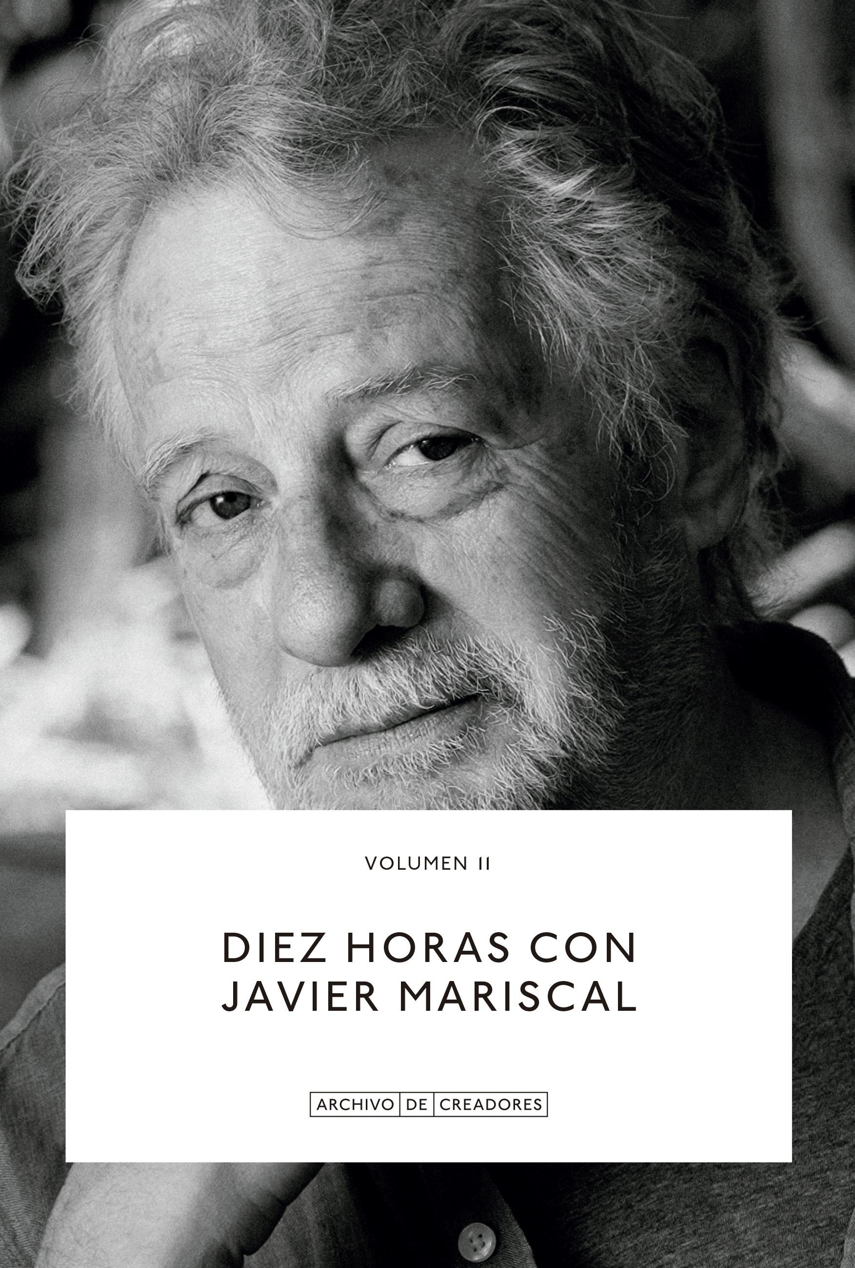 DIEZ HORAS CON JAVIER MARISCAL.. 