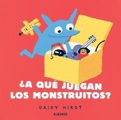 A QUE JUEGAN LOS MONSTRUITOS?