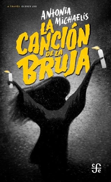 CANCIÓN DE LA BRUJA, LA