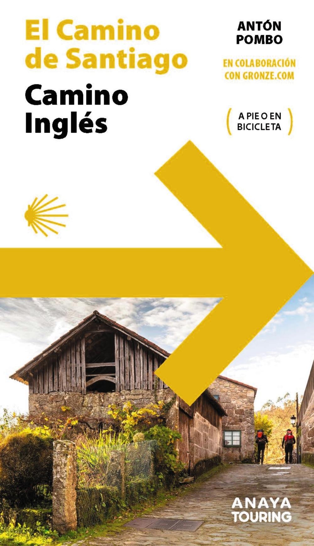 GUIA DEL CAMINO DE SANTIAGO. CAMINO INGLES.