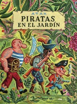PIRATAS EN EL JARDIN.