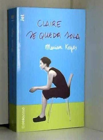 CLAIRE SE QUEDA SOLA