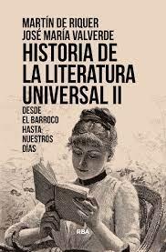 HISTORIA DE LA LITERATURA UNIVERSAL II "DESDE EL BARROCO HASTA NUESTROS DIAS".