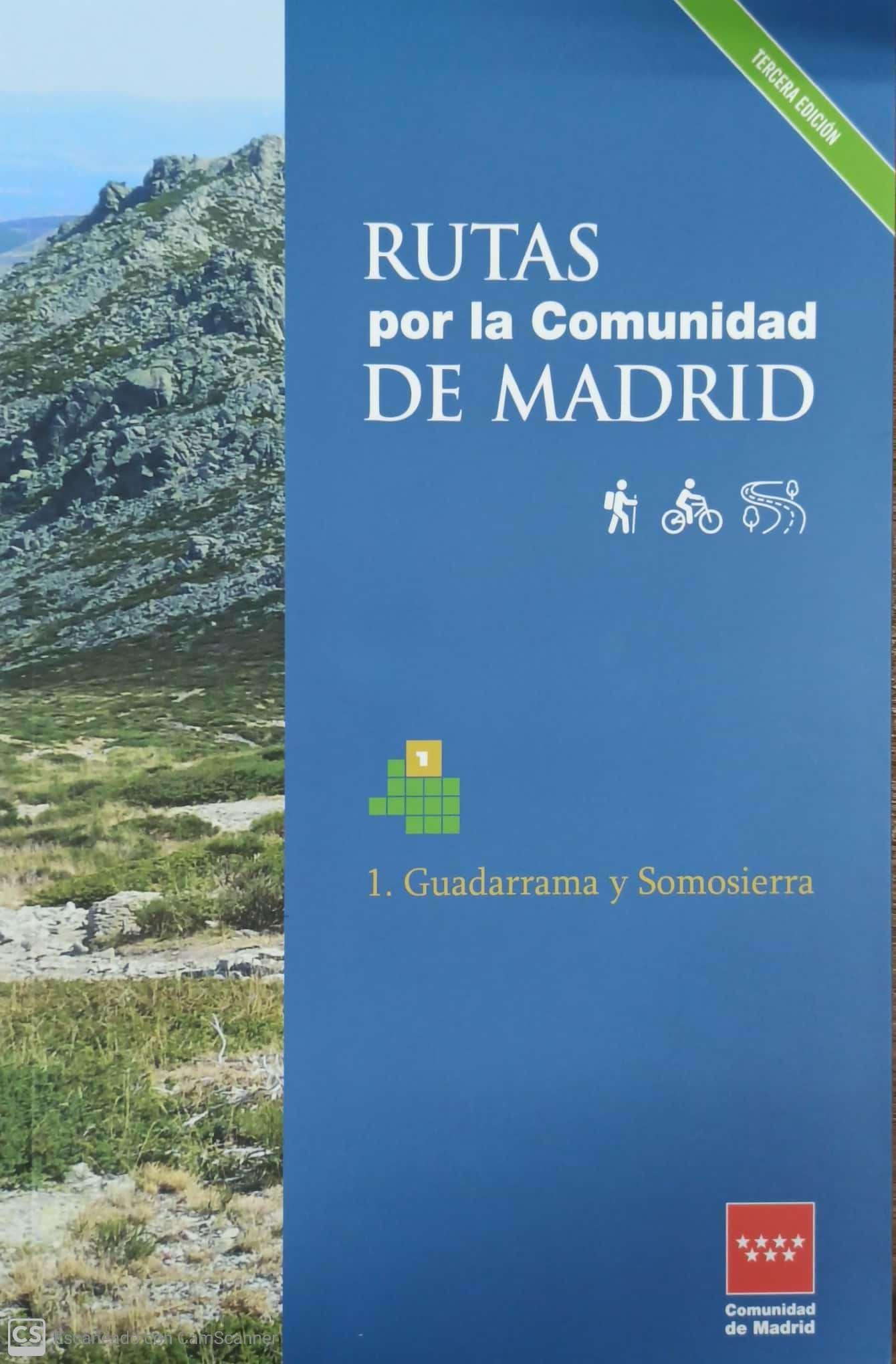 RUTAS POR LA COMUNIDAD DE MADRID "1. GUADARRAMA Y SOMOSIERRA"