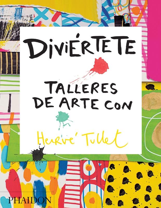 DIVIERTETE "TALLERES DE ARTE CON HERVE TULLET".