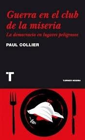 GUERRA EN EL CLUB DE LA MISERIA "DEMOCRACIA EN LUGARES PELIGROSOS"