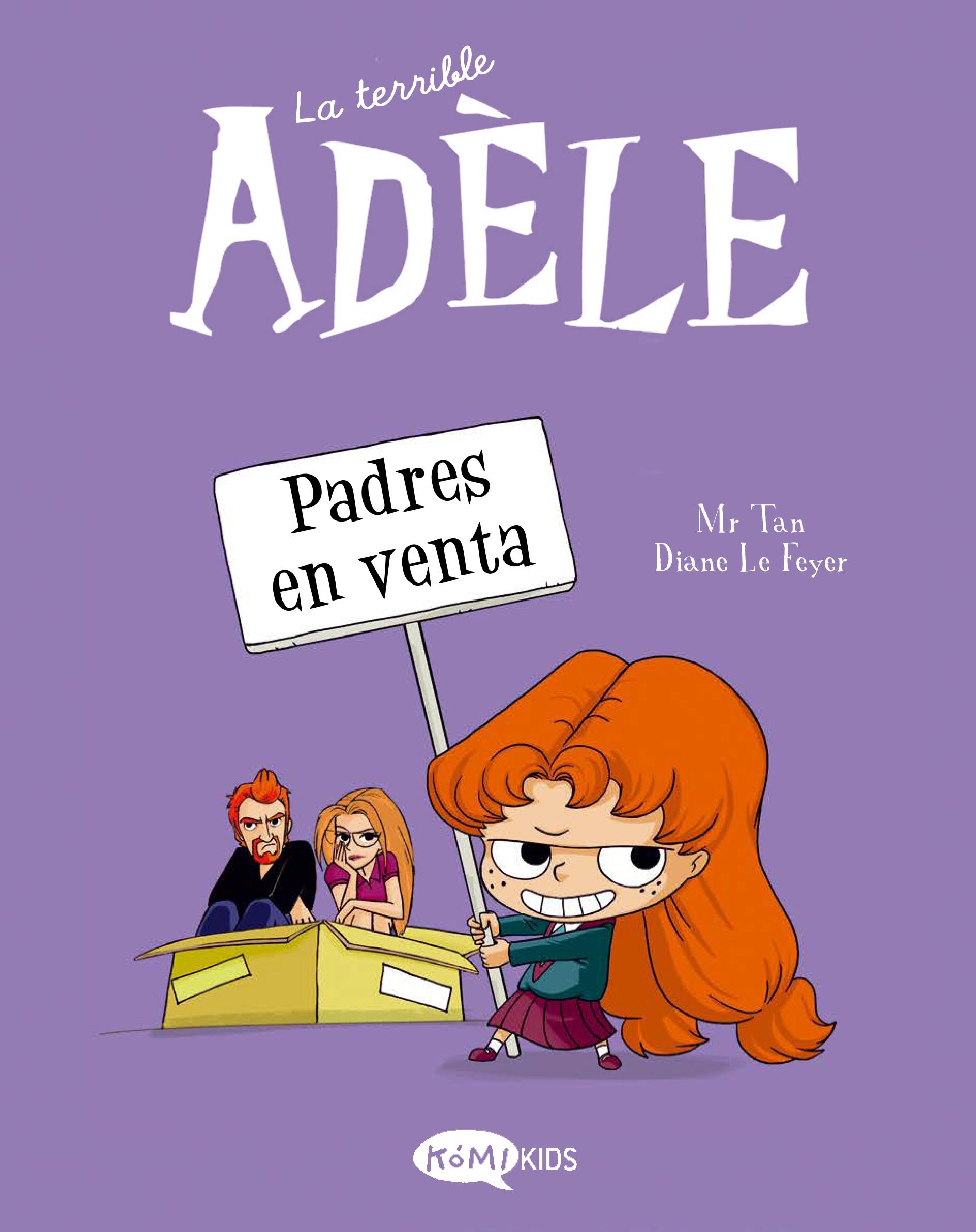 TERRIBLE ADELE, LA. VOL. 8: PADRES EN VENTA. 