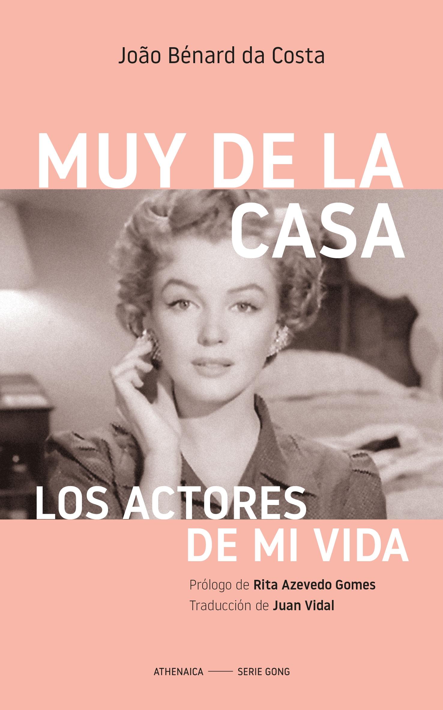MUY DE LA CASA "LOS ACTORES DE MI VIDA"