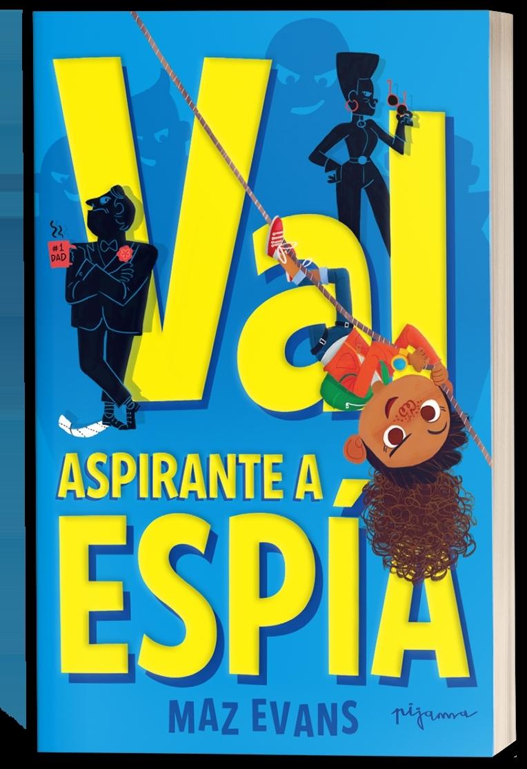 VAL "ASPIRANTE A ESPIA". 