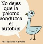 NO DEJES QUE LA PALOMA CONDUZCA EL AUTOBÚS.