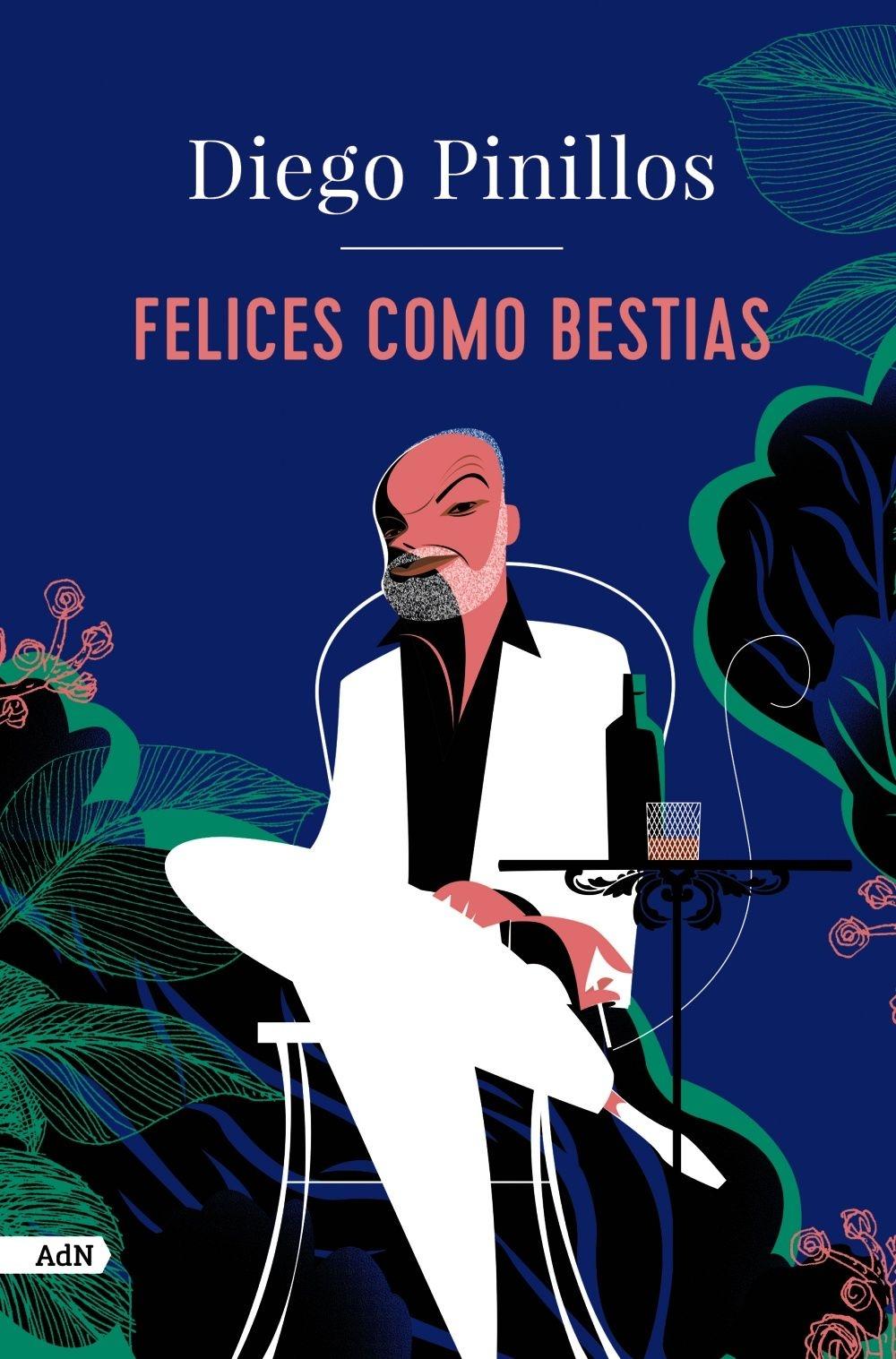 FELICES COMO BESTIAS