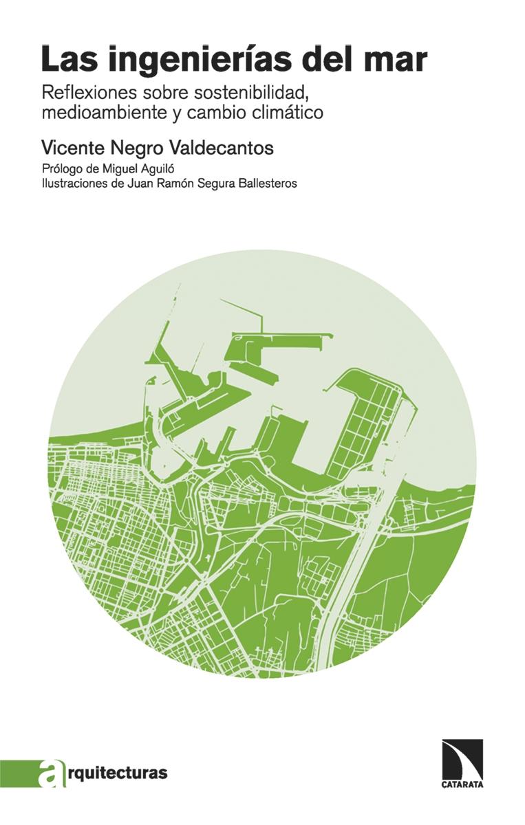 INGENIERIAS DEL MAR, LAS "REFLEXIONES SOBRE SOSTENIBILIDAD, MEDIOAMBIENTE Y CAMBIO CLIMÁTICO". 