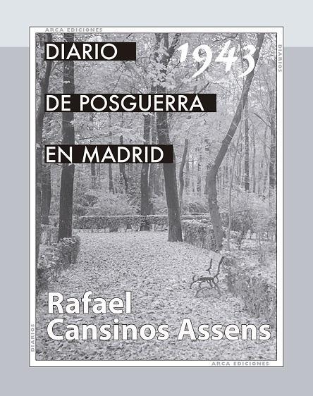 DIARIO DE LA POSGUERRA EN MADRID, 1943. 