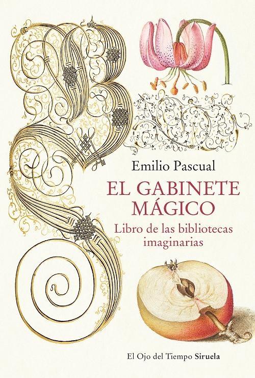 GABINETE MÁGICO,EL "LIBRO DE LAS BIBLIOTECAS IMAGINARIAS.". 