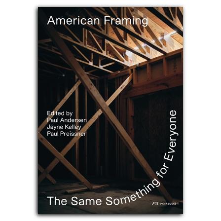 AMERICAN FRAMING:THE SAME SOMETHING FOR EVERYONE. 