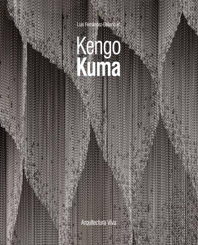 KENGO KUMA. ARQUITECTURA VIVA. KENGO KUMA.