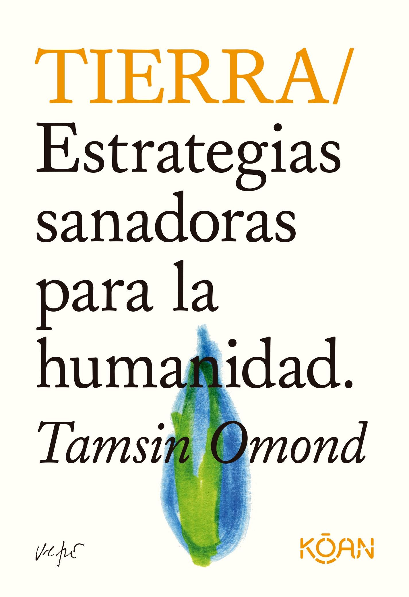 TIERRA "ESTRATEGIAS SANADORAS PARA LA HUMANIDAD"